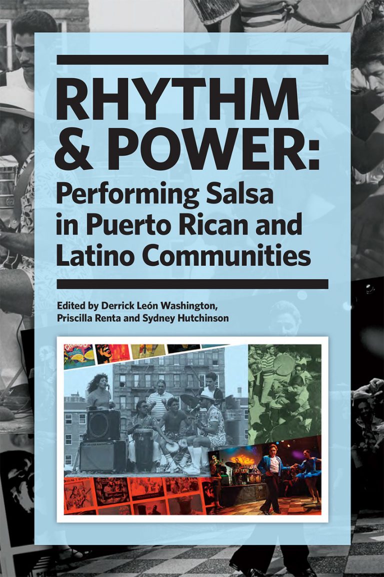RHYTHM & POWER: Performing Salsa in Puerto Rican and Latino Communities
