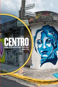 Centro Journal 31, no. 1 (Fall 2019)