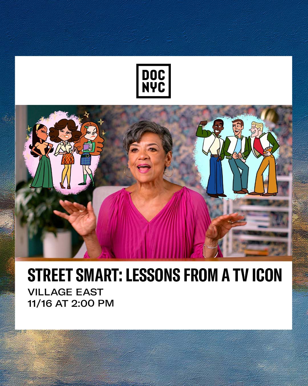 Documentary Film Premiere — STREET SMART: Lessons from a TV Icon